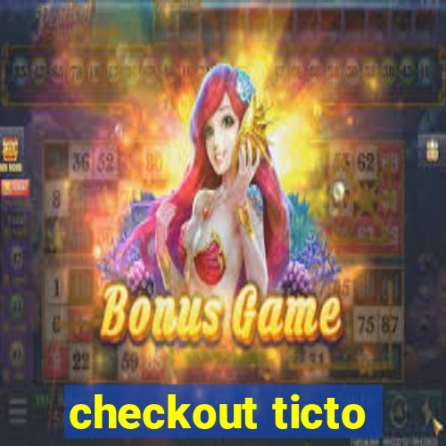 checkout ticto